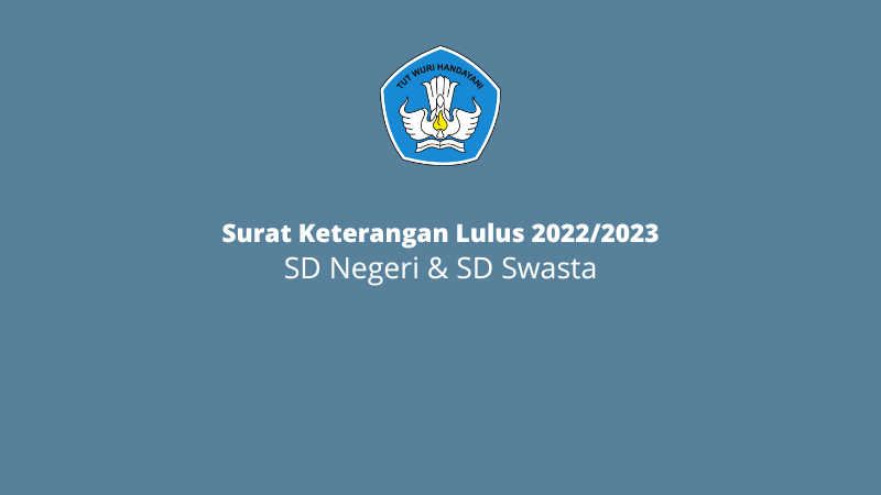 Surat Keterangan Lulus SD 2023 [DOC]